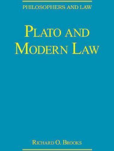 Plato and Modern Law, Hardcover by Brooks, Richard Oliver (EDT), Brand New, F…
