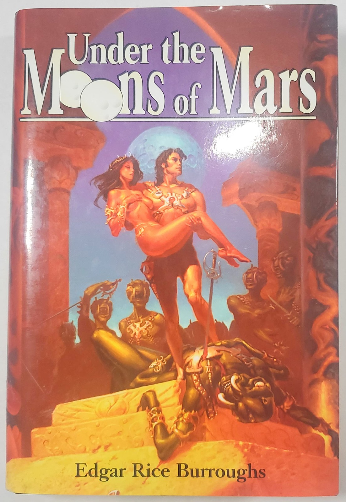 Under the Moons of Mars: A Princess of Mars, The Gods of Mars, & The Warlord…