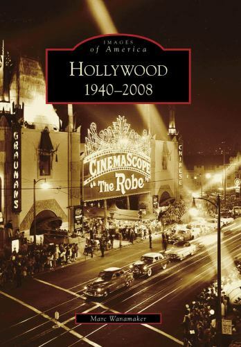 Hollywood 1940-2008, California, Images of America, Paperback