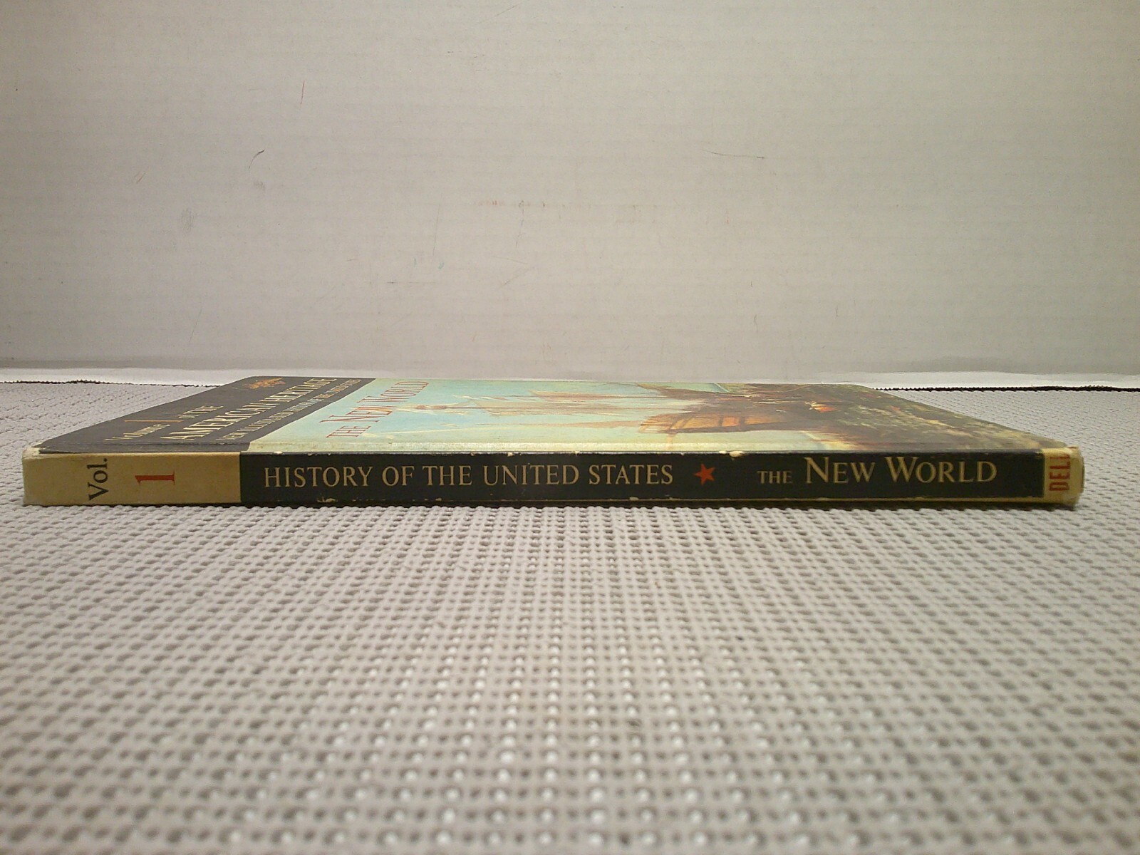 The New World: Vol 1 of the American Heritage; Dell Publishing; 1963 ILLUSTRATED