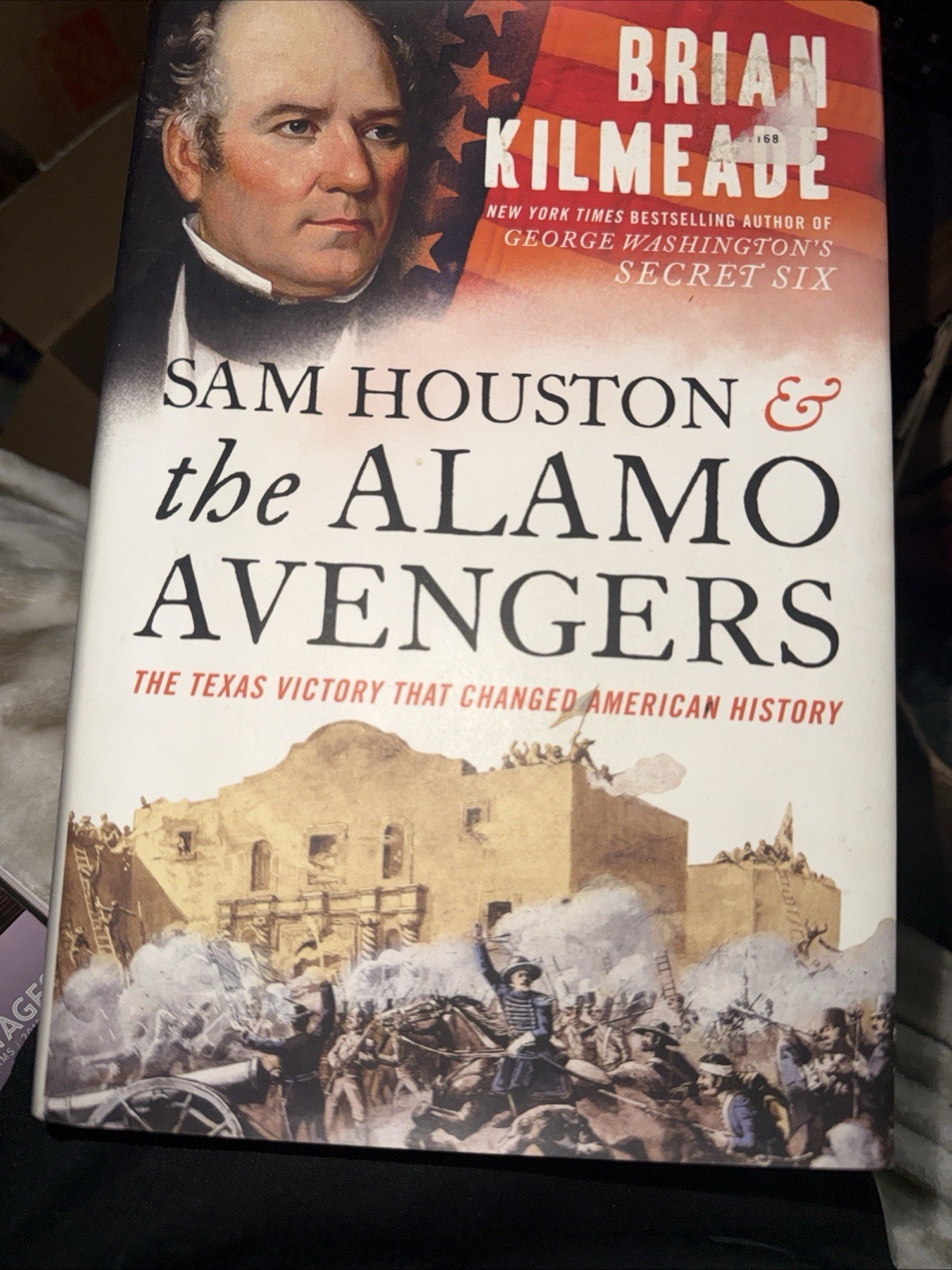 Sam Houston And The Alamo Avengers Book signed by the author Brian Kilmeade