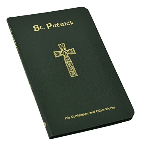 St. Patrick: His Confession and Other Works 9780899421797 Fast Free Shipping-,