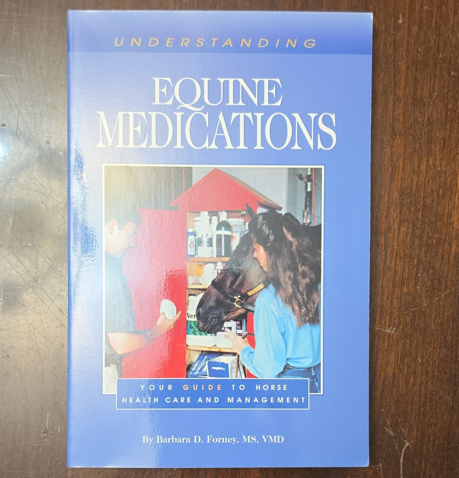 Understanding Equine Medications Forney Trade Paperback 1999 Veterinary Horses