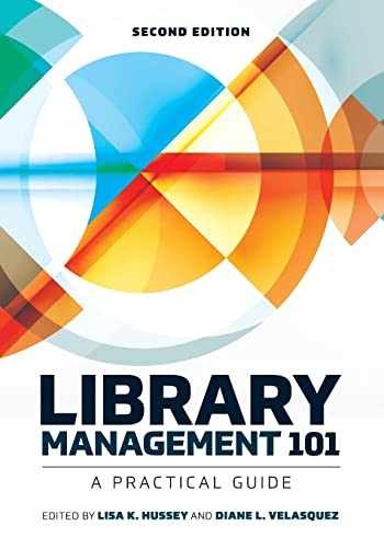 Library Management 101: A Practical – Paperback, by Hussey Lisa K.; – Very Good