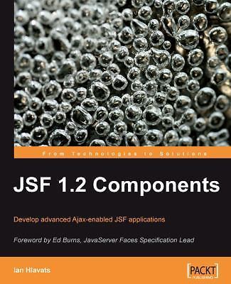 Jsf 1.2 Components by Hlavats, Ian
