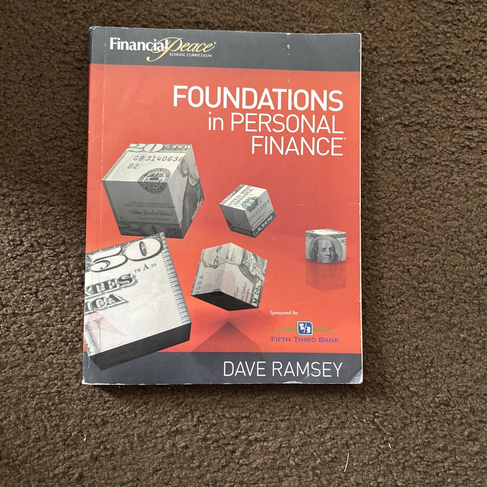 Foundations in Personal Finance Workbook by Dave Ramsey ISBN 978-0-9816839-1