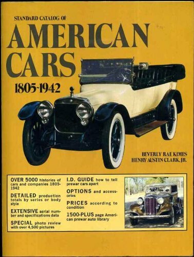 Standard catalog of American cars, 1805-1942 by Kimes, Beverly Rae