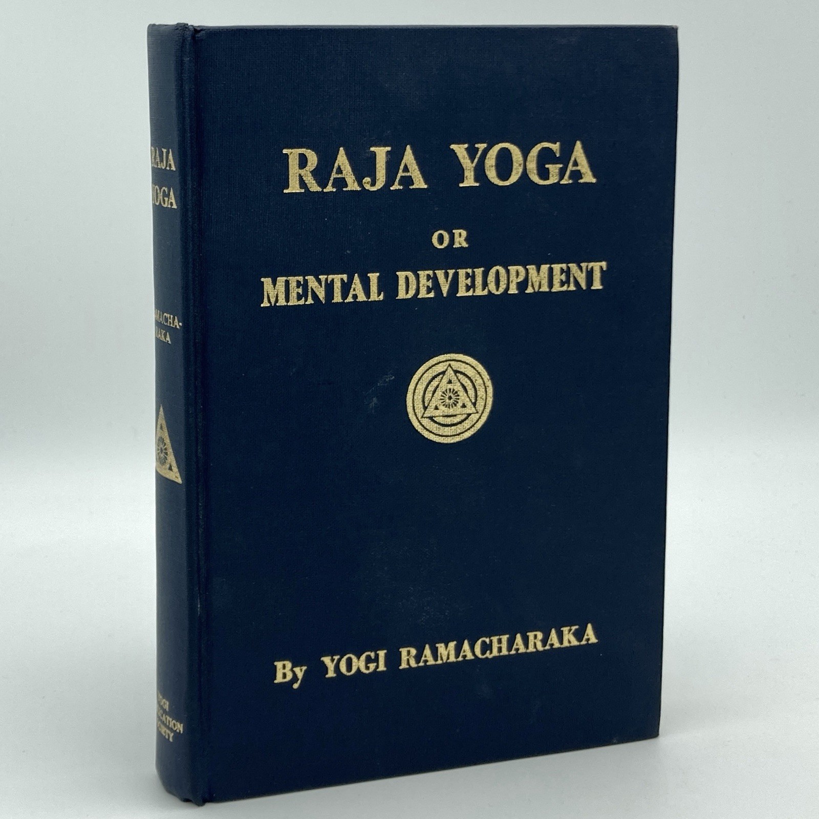 14 Lessons & Advanced Course in Yogi Philosophy / Raja Yoga – Yogi Ramacharaka
