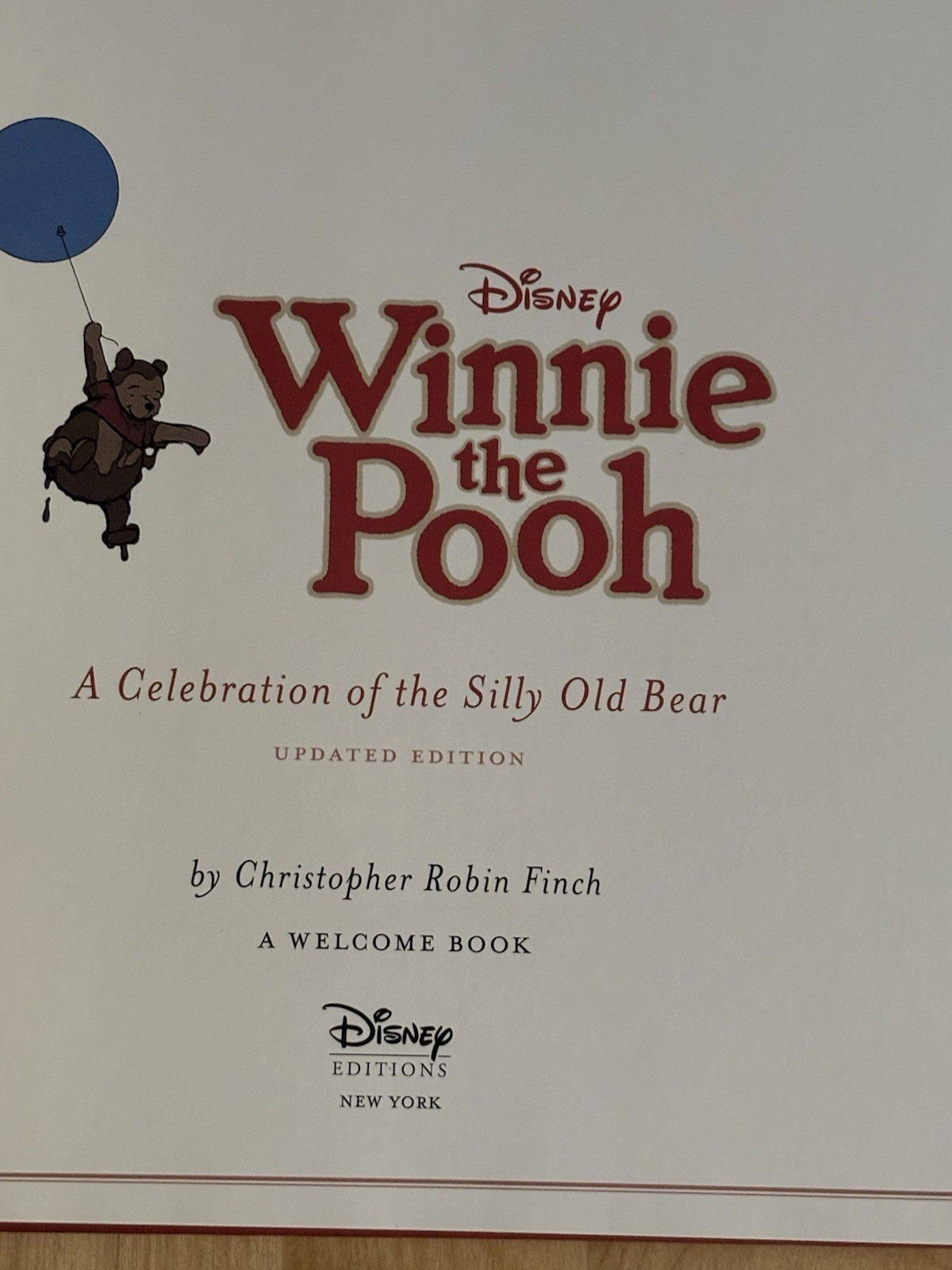 Disney Winnie the Pooh: A Celebration of the Silly Old Bear First Edition HC