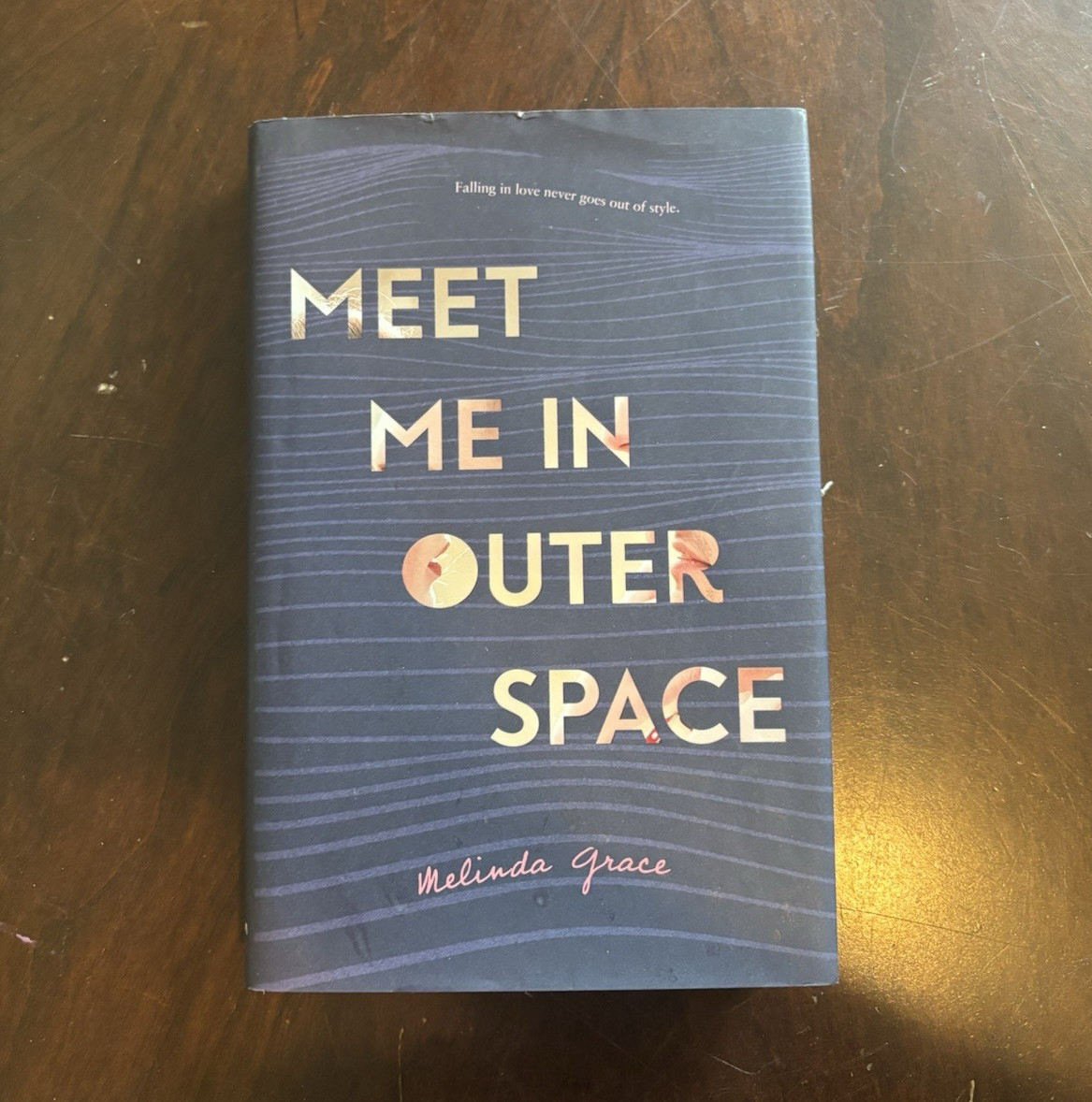 Meet Me in Outer Space Melinda Grace HC 2019 Feiwel & Friends YA Novel