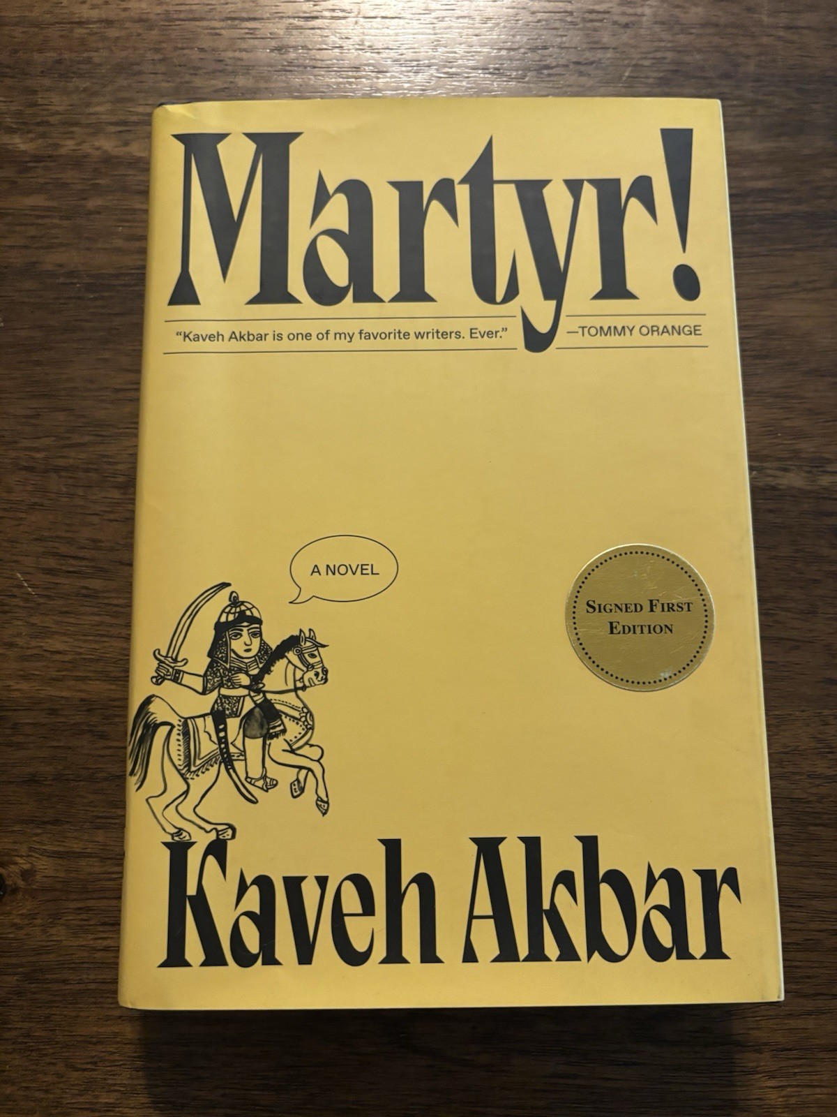 SIGNED Martyr! By Kaveh Akbar 1st Edition First Printing 2024 HCDJ