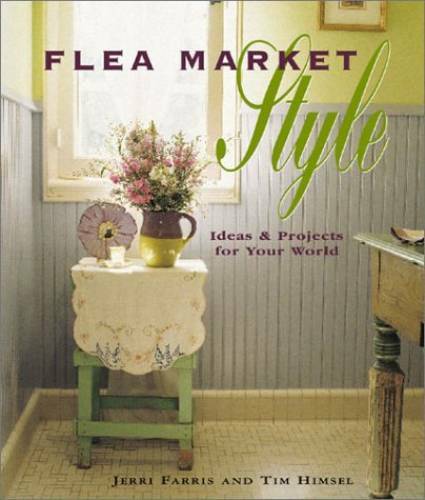 Flea Market Style – Paperback By Farris, Jerri – GOOD