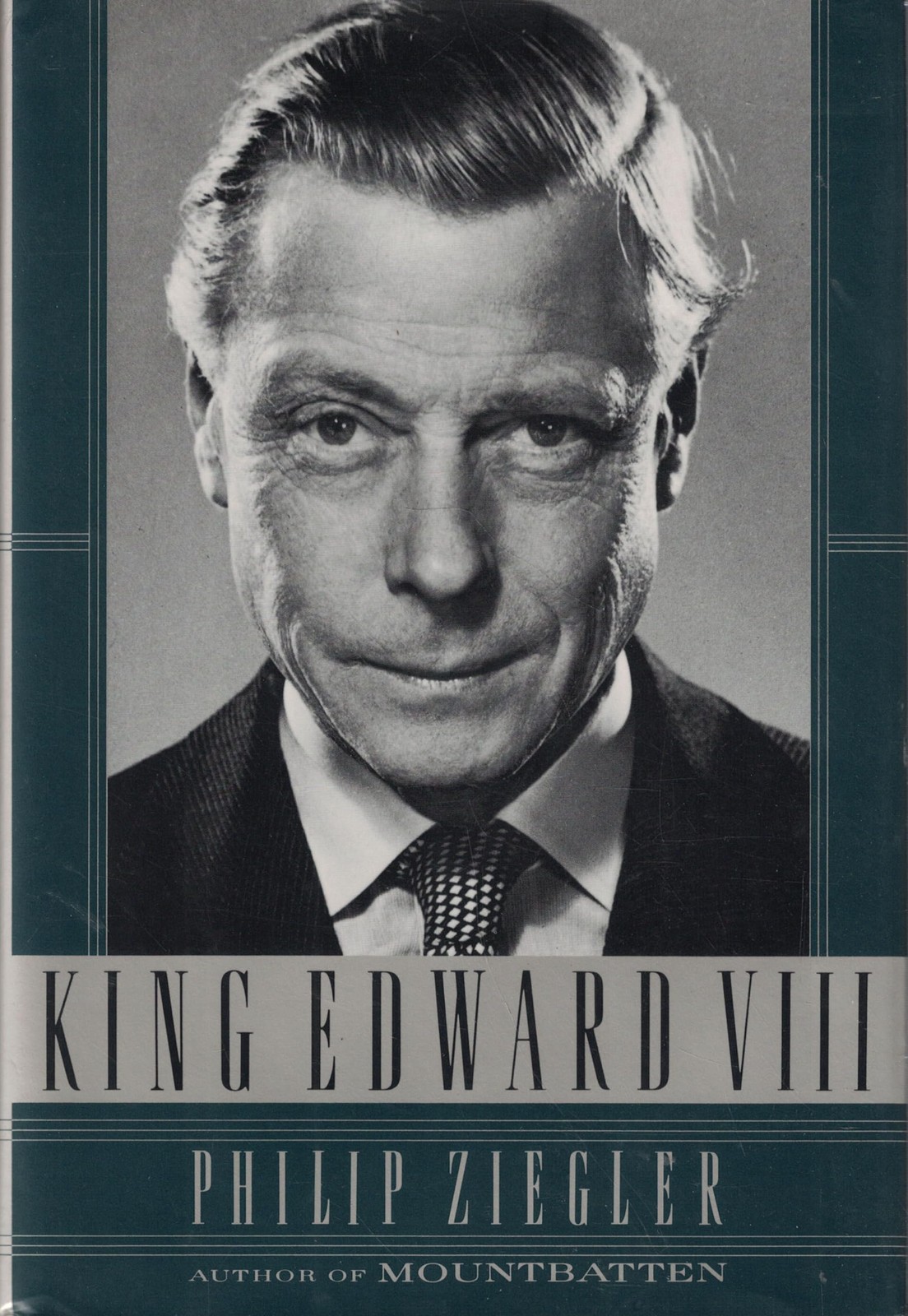 King Edward VIII: A Biography