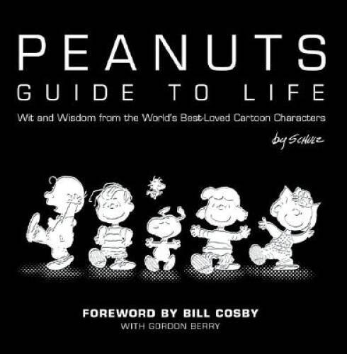 Peanuts Guide To Life – Hardcover By Schulz, Charles M – VERY GOOD