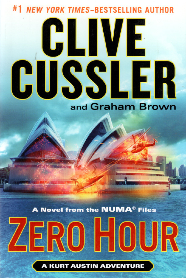 Zero Hour – Clive Cussler – Graham Brown -Hardcover – 2013