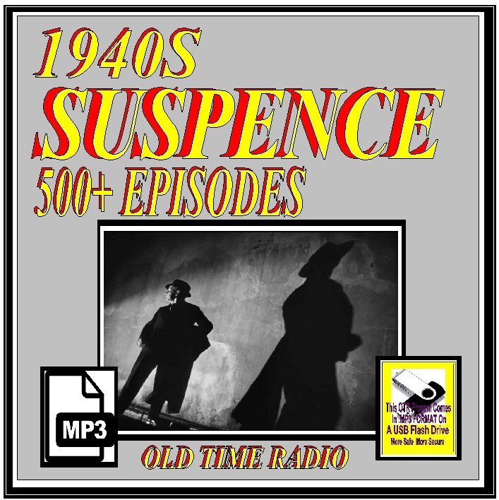 SUSPENSE 1940S 500+ Unique Oldtime Radio Shows MP3 OTR On USB Flash Drive