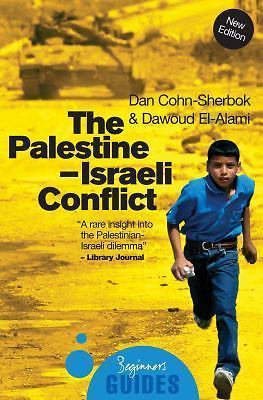 The Palestine-Israeli Conflict: A Beginner’s Guide (Beginner’s Guides) paperba
