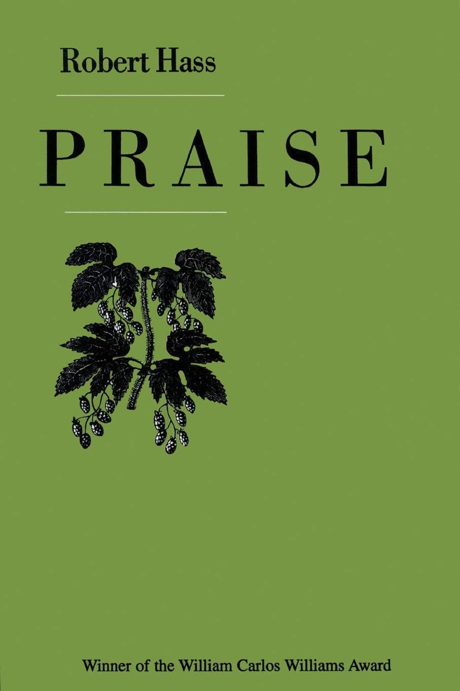 Praise: The Second Poetry Collection by Former U.S. Poet Laureate Robert Has…