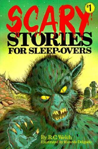 Scary Stories for Sleep-overs 1 – Paperback By R. C. Welch – VERY GOOD