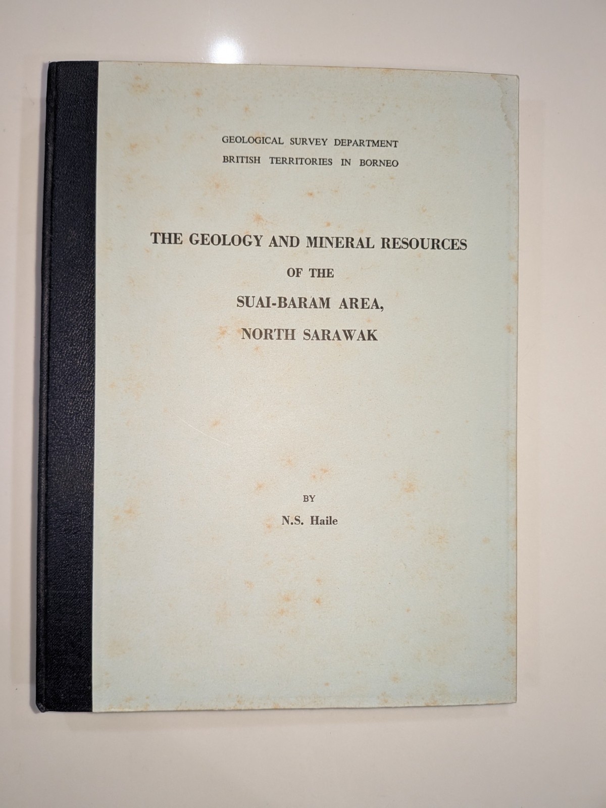 Suai-Baram Area North Sarawak 1962 Memoir 13 | Haile | Maps | Borneo History