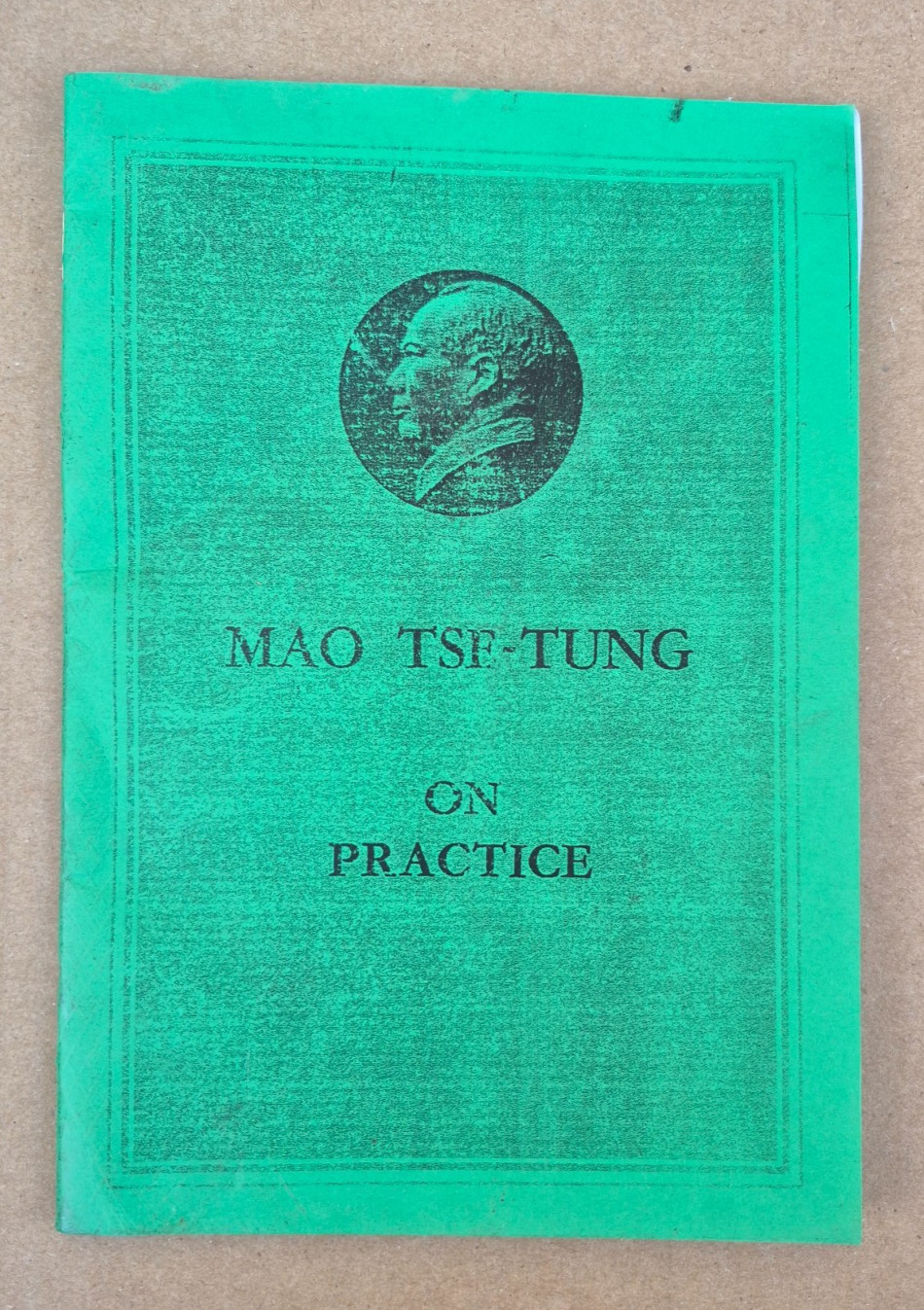 Mao Tse-Tung – On Practice 1966 6th Edition Pamphlet