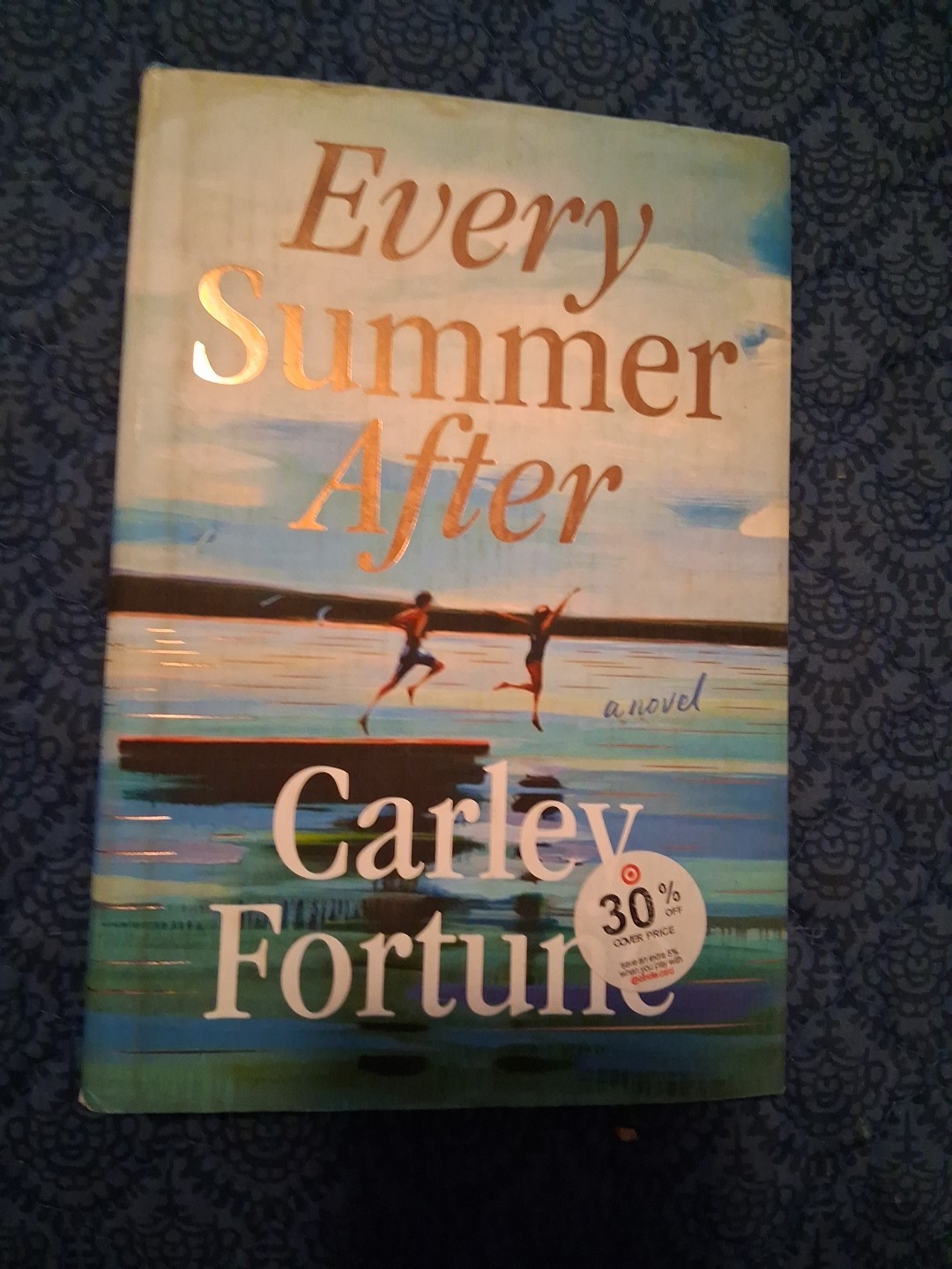 Every Summer After : Deluxe Edition by Carley Fortune (2025, Hardcover)