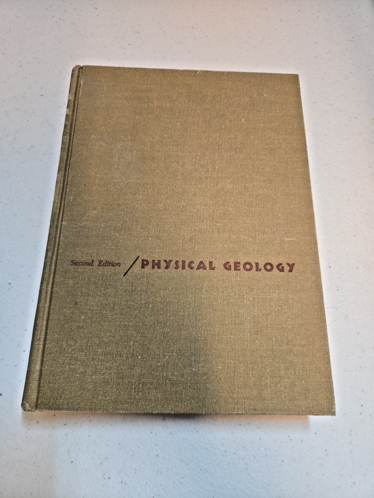 1958 Physical Geology 2nd Edition; Prentice Hall