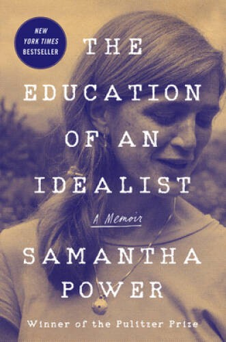 The Education of an Idealist: A Memoir – Hardcover By Power, Samantha – GOOD