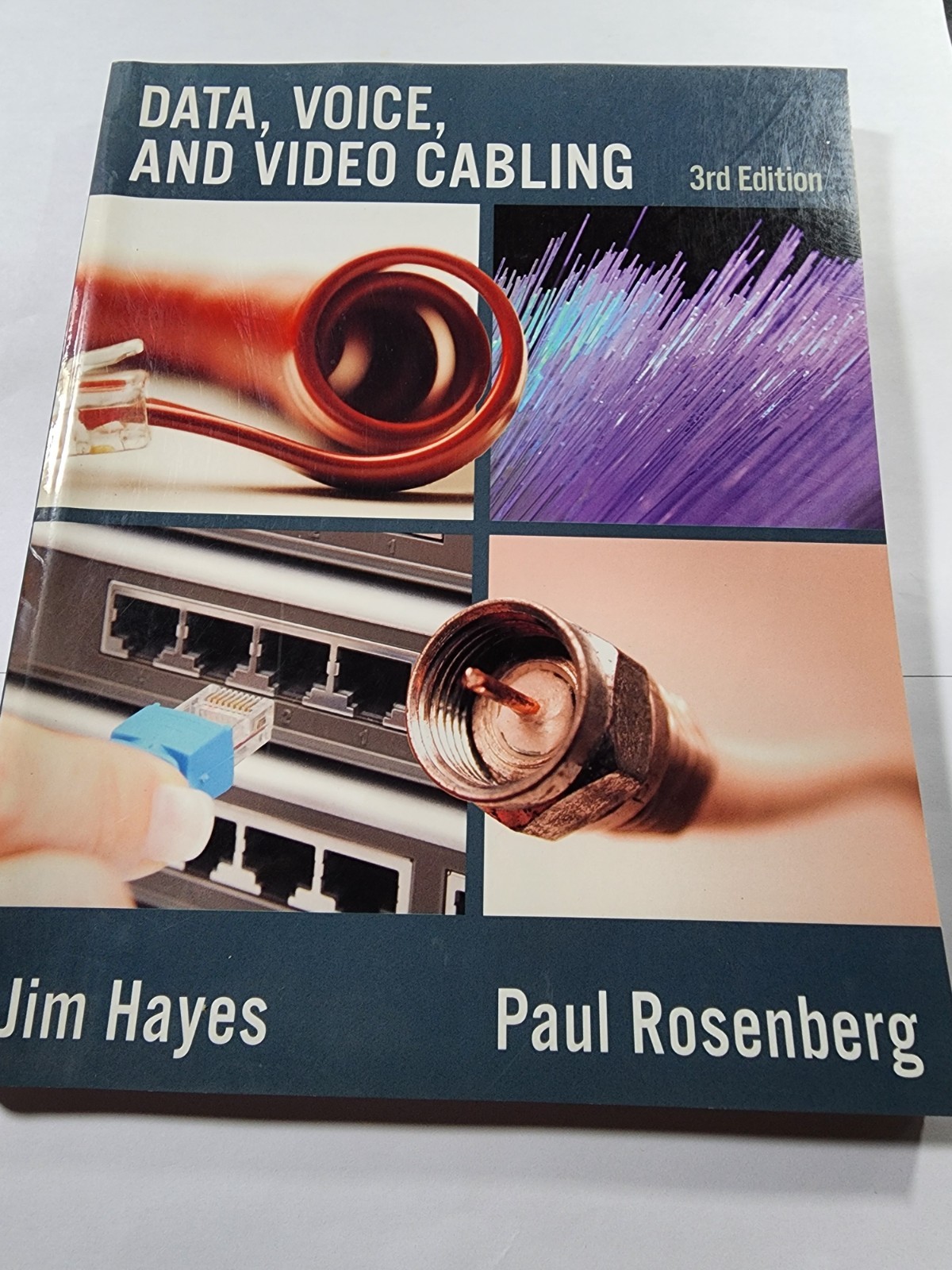 Data, Voice and Video Cabling-3ed -Hayes/Rosenberg New B7