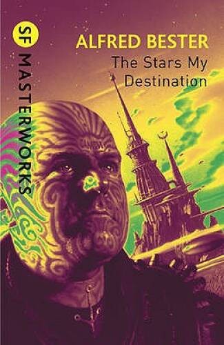 The Stars My Destination – Paperback By Alfred Bester – GOOD