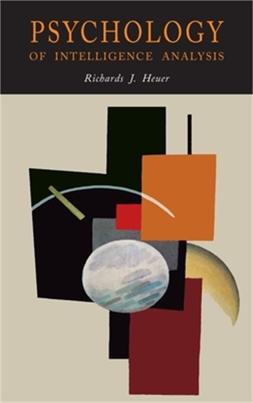 Psychology of Intelligence Analysis (Hardback or Cased Book)