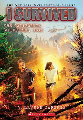I Survived The California Wildfires, 2018 (I Survived #20) (20) – VERY GOOD