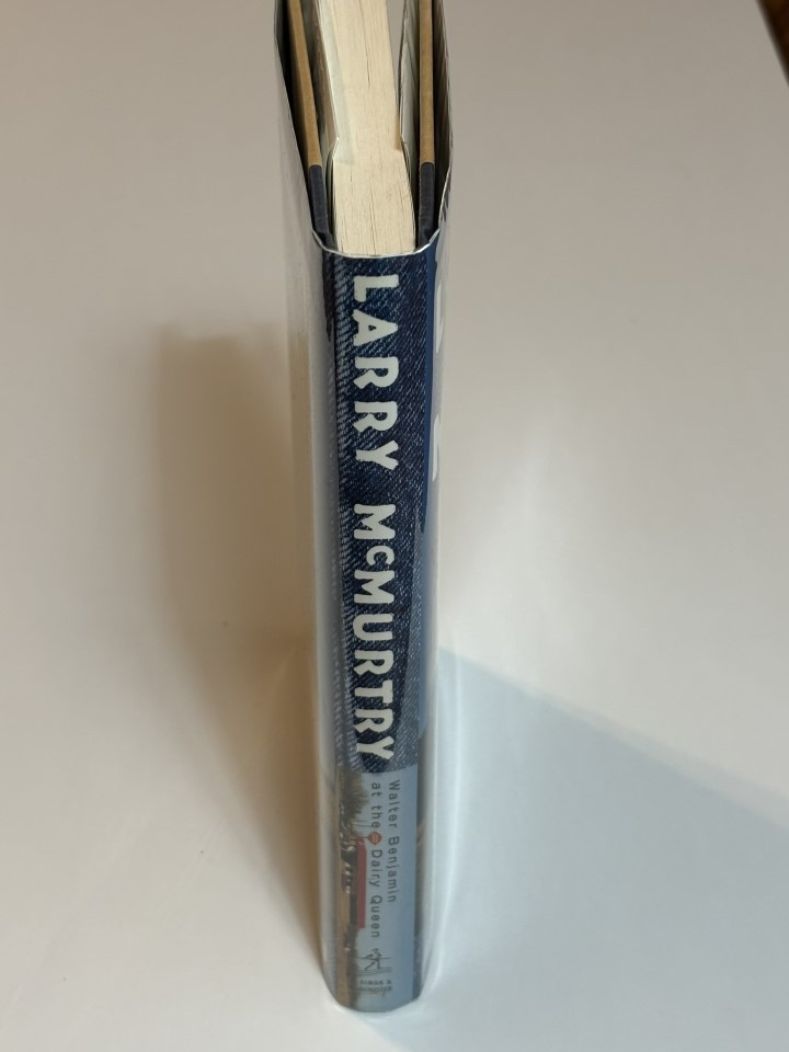 Signed — Walter Benjamin at the Dairy Queen — Larry McMurtry — 1st/1st — HCDJ NF