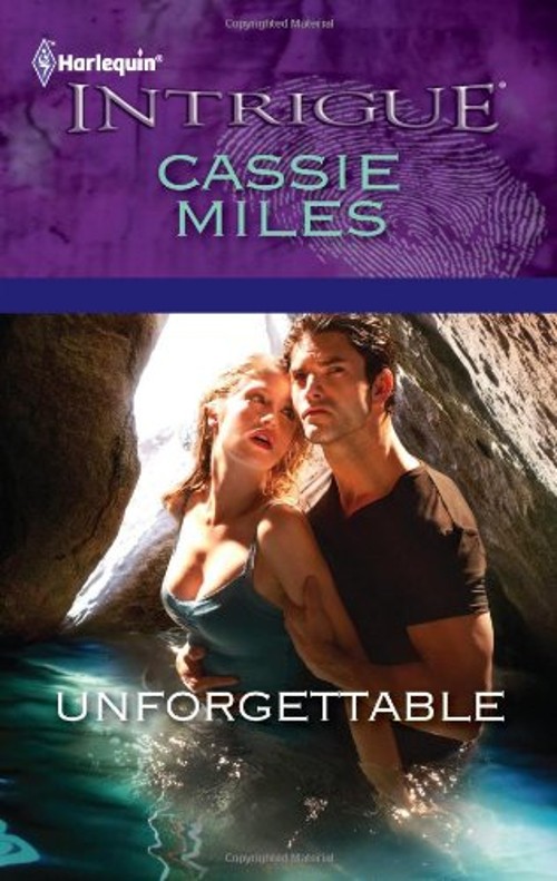 Unforgettable Mass Market Paperbound Cassie Miles