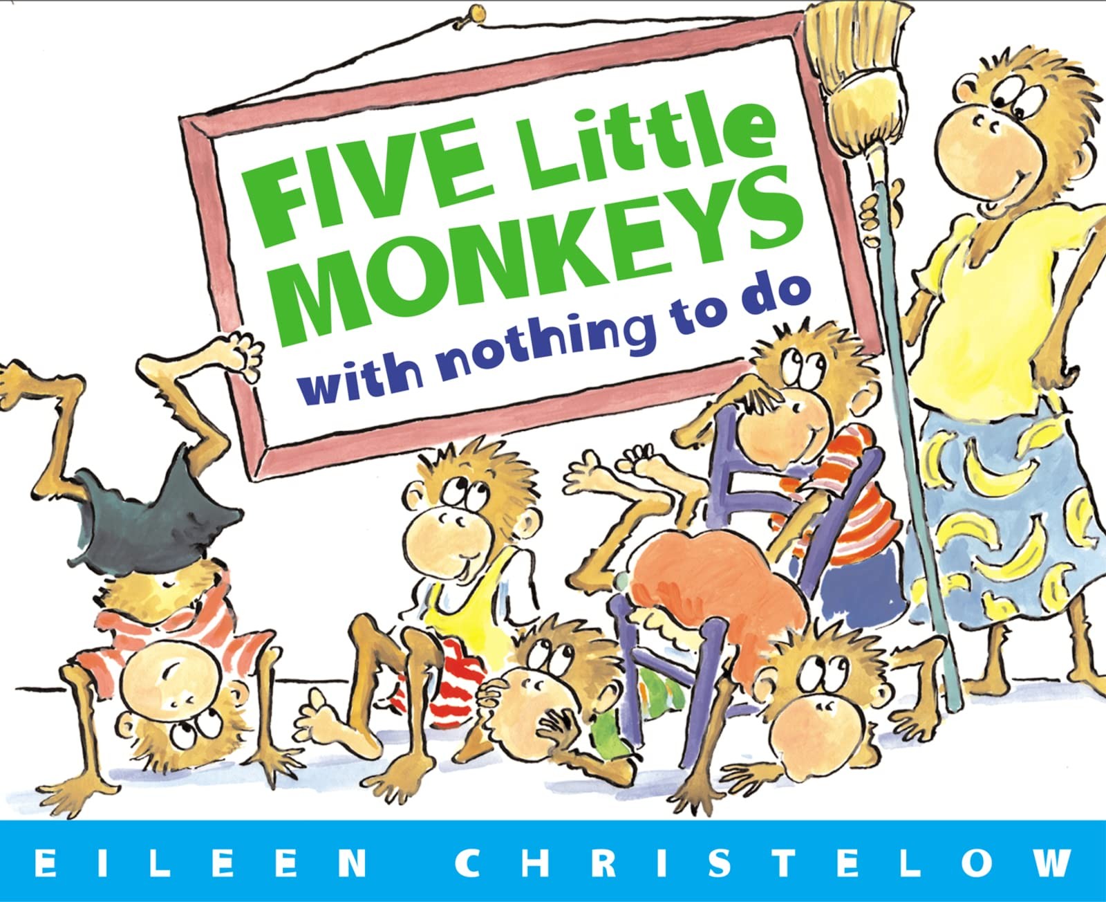 Five Little Monkeys with Nothing to Do – paperback Christelow, Eileen