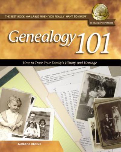 Genealogy 101: How to Trace Your Family’s History and Heritage (National…