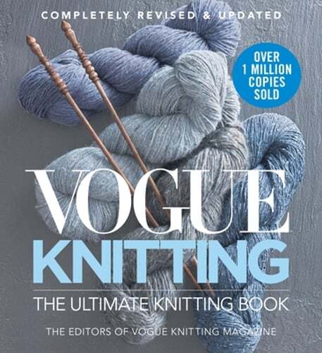 Vogue Knitting the Ultimate Knitting Book: Completely Revised & Updated: Used