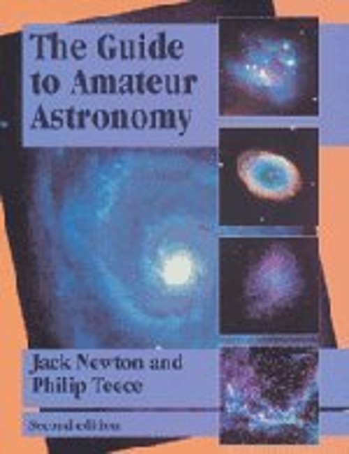 The Guide to Amateur Astronomy Hardcover Jack, Teece, Philip Newt