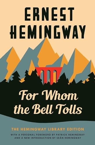 For Whom the Bell Tolls: The Hemingway Library Edition – Paperback – GOOD