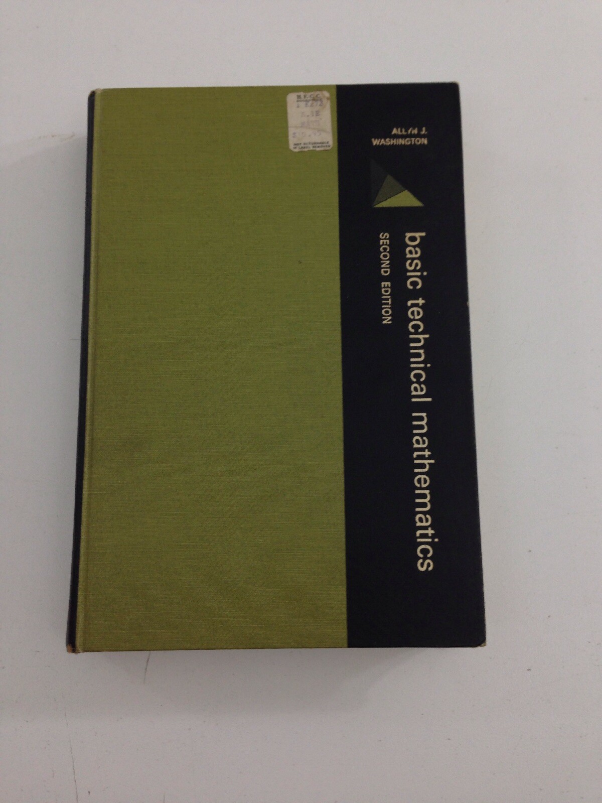 Basic Technical Mathematics – Allyn J. Washington (1970, Hardcover)