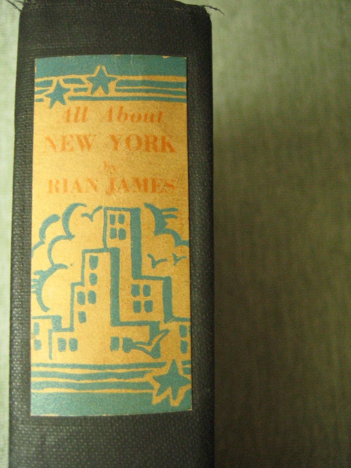 All About New York: An Intimate Guide 1st Edition 1931 R James Ogden Nash