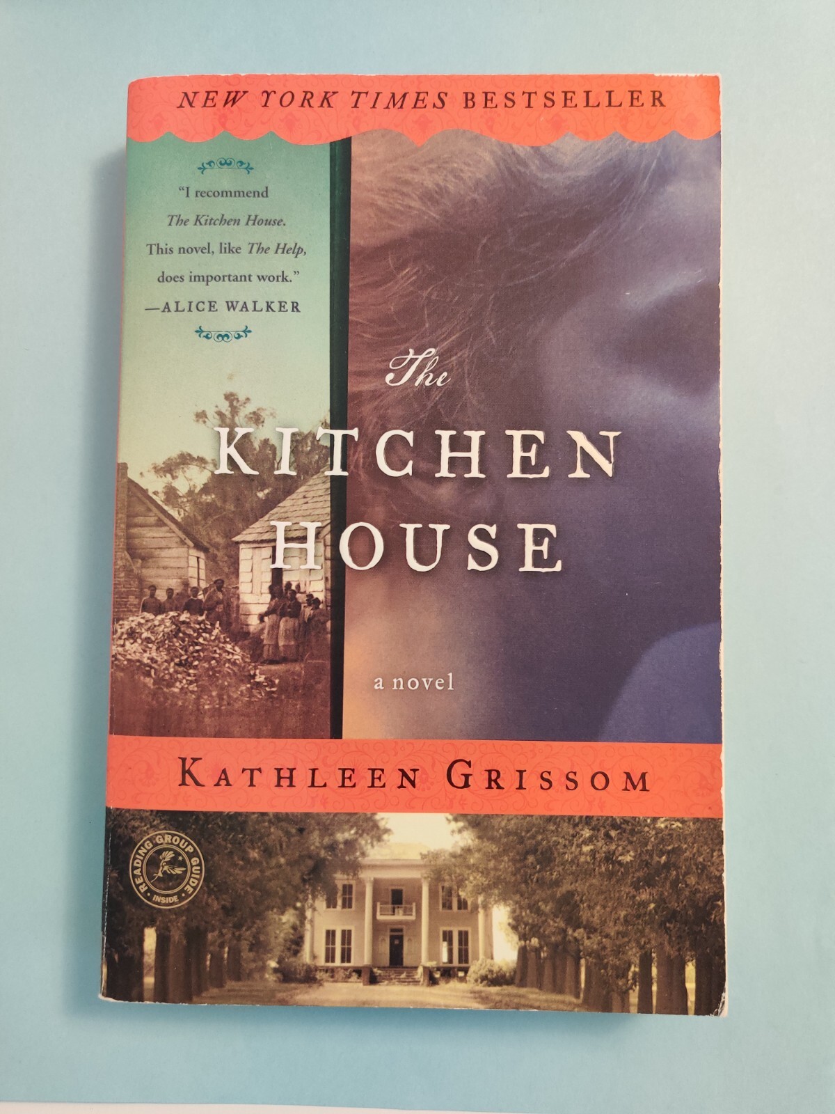 The Kitchen House: A Novel By Kathleen Grissom PB