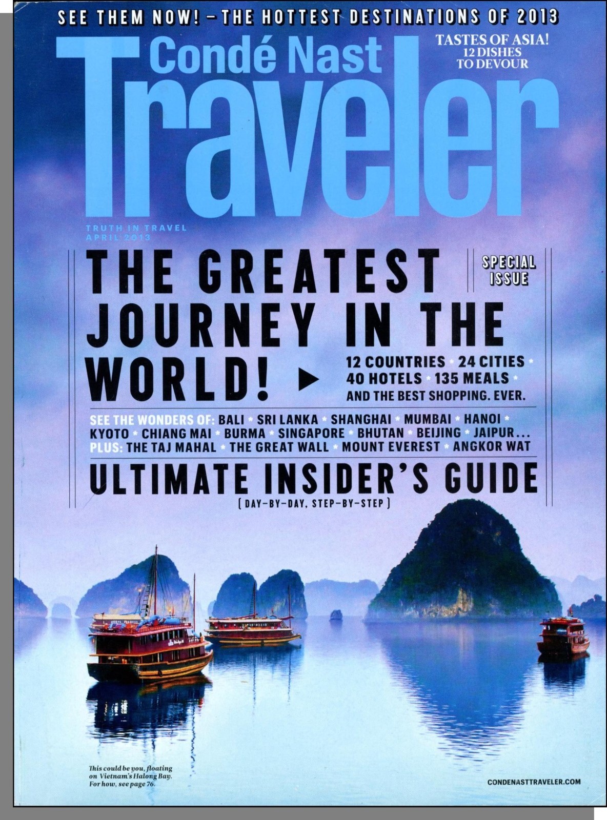 Conde Nast Traveler – 2013, April – Grand Tour of Asia: Bali, China, India
