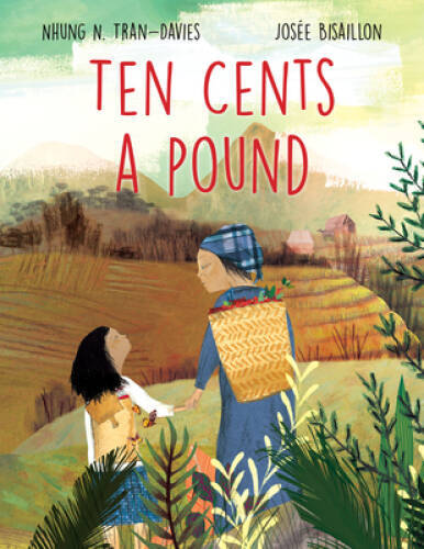 Ten Cents a Pound – Hardcover By Tran-Davies, Nhung – GOOD