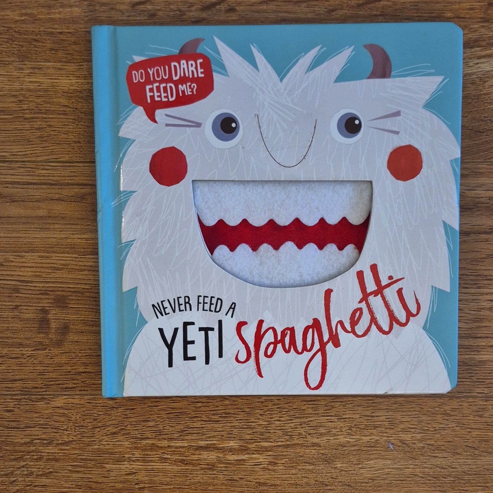 Make Believe Ideas Never Feed a Yeti Spaghetti Board Book Kali Stileman Animals