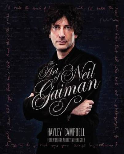 The Art of Neil Gaiman – Hardcover By Campbell, Hayley – GOOD