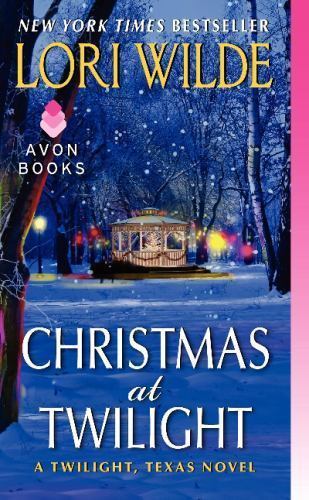 Christmas at Twilight: A Twilight, Texas N- 9780062310248, Lori Wilde, paperback