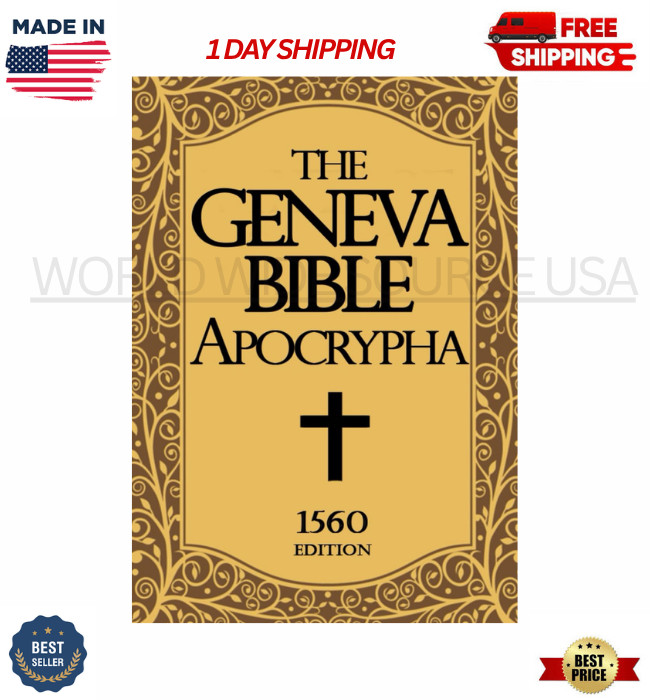 Apocrypha The Geneva Bible 1560 large Print: The Complete Texts Rejected from th