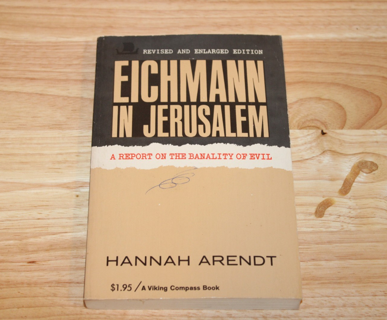 Eichmann in Jerusalem A Report on the Banality of Evil Hannah Arendt Viking PB