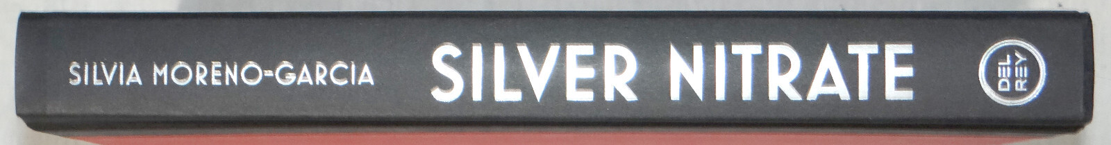Silvia Moreno-Garcia SIGNED DATED Silver Nitrate Hardcover 1st Edition 1st Print